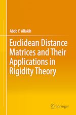 Télécharger le livre :  Euclidean Distance Matrices and Their Applications in Rigidity Theory
