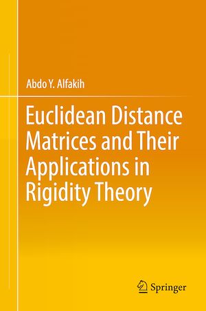 Téléchargez le livre :  Euclidean Distance Matrices and Their Applications in Rigidity Theory