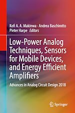Télécharger le livre :  Low-Power Analog Techniques, Sensors for Mobile Devices, and Energy Efficient Amplifiers