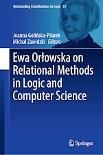 Télécharger le livre :  Ewa Orlowska on Relational Methods in Logic and Computer Science