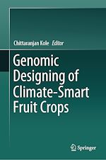 Télécharger le livre :  Genomic Designing of Climate-Smart Fruit Crops