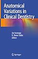 Télécharger le livre :  Anatomical Variations in Clinical Dentistry