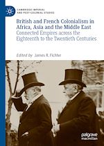 Télécharger le livre :  British and French Colonialism in Africa, Asia and the Middle East