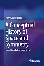 Télécharger le livre :  A Conceptual History of Space and Symmetry
