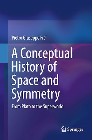 Téléchargez le livre :  A Conceptual History of Space and Symmetry
