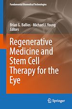 Télécharger le livre :  Regenerative Medicine and Stem Cell Therapy for the Eye