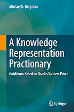 Télécharger le livre :  A Knowledge Representation Practionary