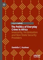 Télécharger le livre :  The Politics of Everyday Crime in Africa