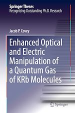 Télécharger le livre :  Enhanced Optical and Electric Manipulation of a Quantum Gas of KRb Molecules