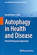 Télécharger le livre :  Autophagy in Health and Disease