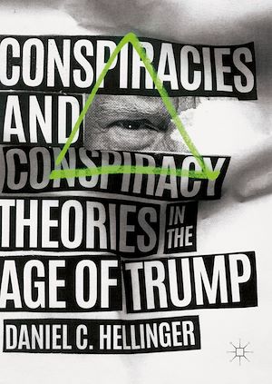 Téléchargez le livre :  Conspiracies and Conspiracy Theories in the Age of Trump