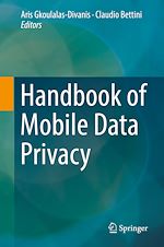 Télécharger le livre :  Handbook of Mobile Data Privacy