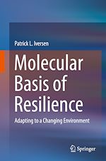 Télécharger le livre :  Molecular Basis of Resilience