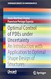 Télécharger le livre :  Optimal Control of PDEs under Uncertainty