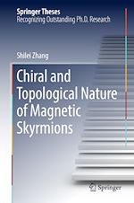 Télécharger le livre :  Chiral and Topological Nature of Magnetic Skyrmions