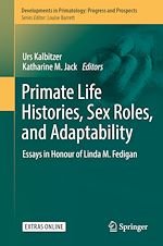 Télécharger le livre :  Primate Life Histories, Sex Roles, and Adaptability