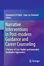 Télécharger le livre :  Narrative Interventions in Post-modern Guidance and Career Counseling