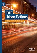 Télécharger le livre :  Irish Urban Fictions