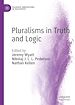 Télécharger le livre :  Pluralisms in Truth and Logic