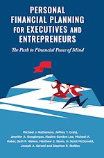 Télécharger le livre :  Personal Financial Planning for Executives and Entrepreneurs