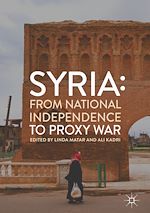 Télécharger le livre :  Syria: From National Independence to Proxy War