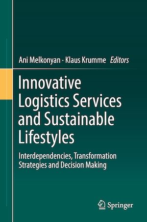 Téléchargez le livre :  Innovative Logistics Services and Sustainable Lifestyles