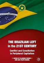 Télécharger le livre :  The Brazilian Left in the 21st Century