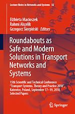 Télécharger le livre :  Roundabouts as Safe and Modern Solutions in Transport Networks and Systems