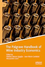 Télécharger le livre :  The Palgrave Handbook of Wine Industry Economics