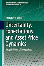 Télécharger le livre :  Uncertainty, Expectations and Asset Price Dynamics