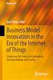 Télécharger le livre :  Business Model Innovation in the Era of the Internet of Things