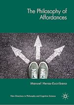 Télécharger le livre :  The Philosophy of Affordances