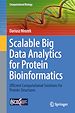 Télécharger le livre :  Scalable Big Data Analytics for Protein Bioinformatics