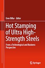 Télécharger le livre :  Hot Stamping of Ultra High-Strength Steels