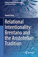Télécharger le livre :  Relational Intentionality: Brentano and the Aristotelian Tradition