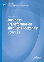 Télécharger le livre :  Business Transformation through Blockchain
