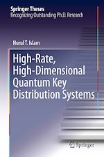 Télécharger le livre :  High-Rate, High-Dimensional Quantum Key Distribution Systems