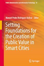 Télécharger le livre :  Setting Foundations for the Creation of Public Value in Smart Cities