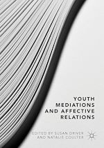 Télécharger le livre :  Youth Mediations and Affective Relations