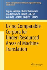 Download this eBook Using Comparable Corpora for Under-Resourced Areas of Machine Translation