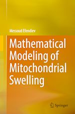 Télécharger le livre :  Mathematical Modeling of Mitochondrial Swelling