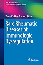 Télécharger le livre :  Rare Rheumatic Diseases of Immunologic Dysregulation
