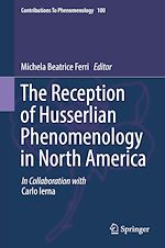 Télécharger le livre :  The Reception of Husserlian Phenomenology in North America