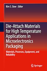 Télécharger le livre :  Die-Attach Materials for High Temperature Applications in Microelectronics Packaging