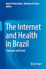 Télécharger le livre :  The Internet and Health in Brazil