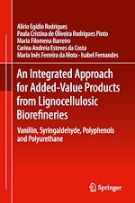 Télécharger le livre :  An Integrated Approach for Added-Value Products from Lignocellulosic Biorefineries