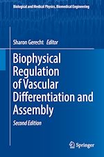 Télécharger le livre :  Biophysical Regulation of Vascular Differentiation and Assembly