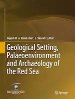 Télécharger le livre :  Geological Setting, Palaeoenvironment and Archaeology of the Red Sea