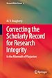Télécharger le livre :  Correcting the Scholarly Record for Research Integrity