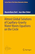 Télécharger le livre :  Almost Global Solutions of Capillary-Gravity Water Waves Equations on the Circle
